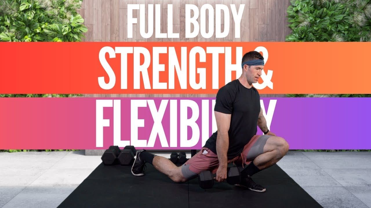 The Ultimate Strength AND Flexibility Dumbbell Workout