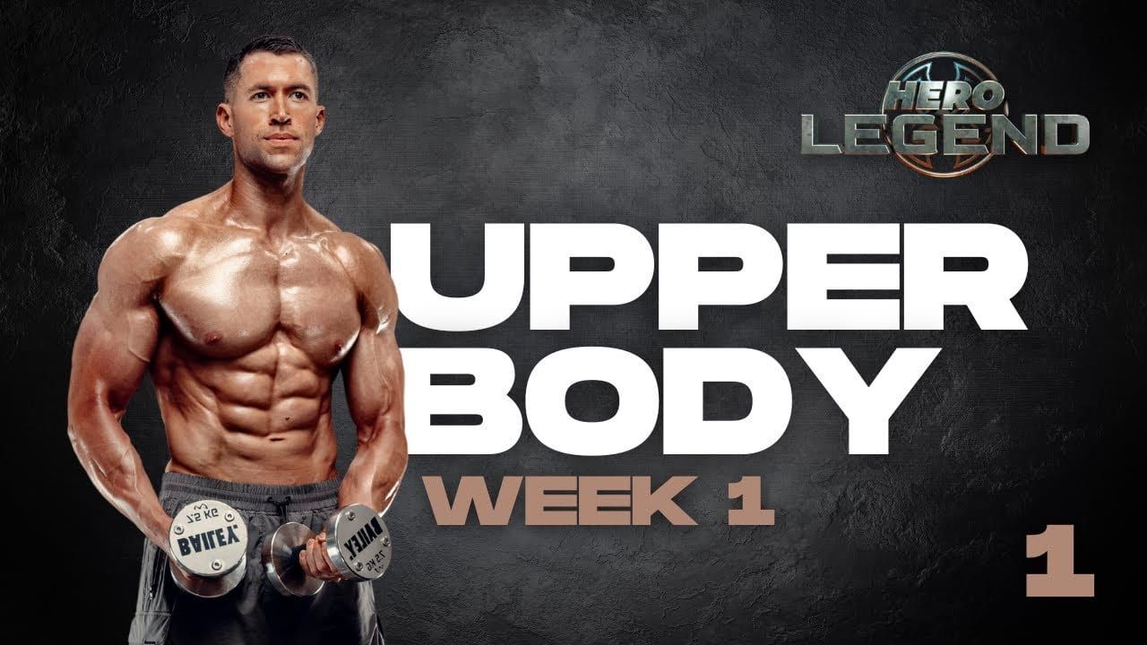 The BEST Upper Body Dumbbell Workout | Hero LEGEND Week 1 Day 1