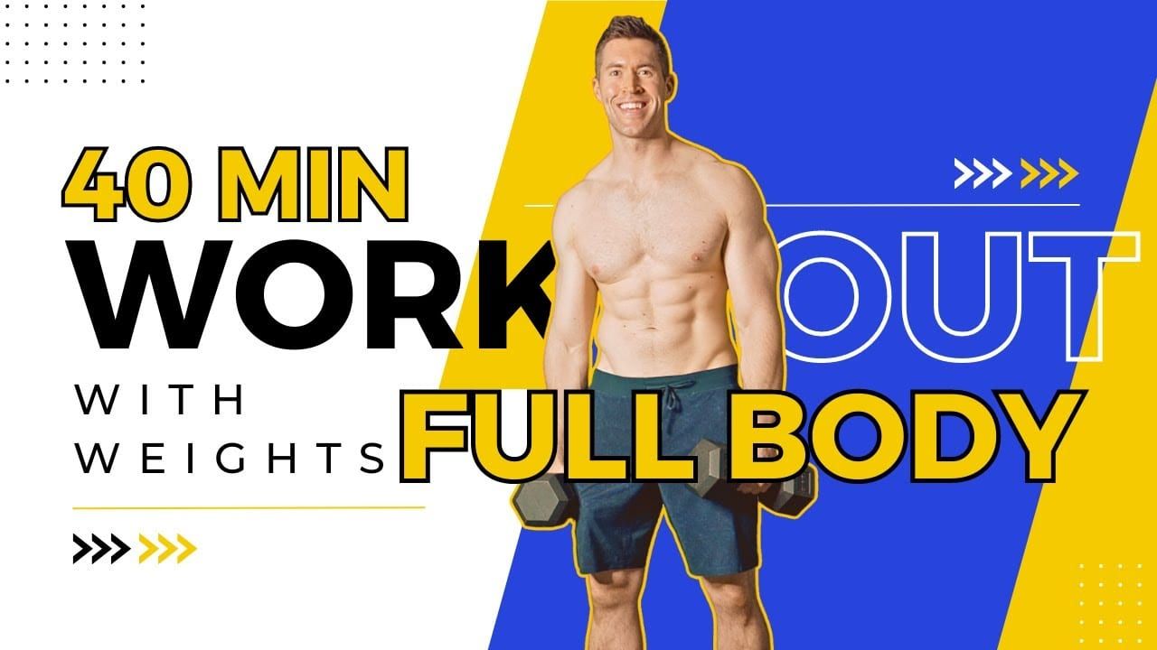 Full Body Workout With Weights | 40 Minute Dumbbell Strength